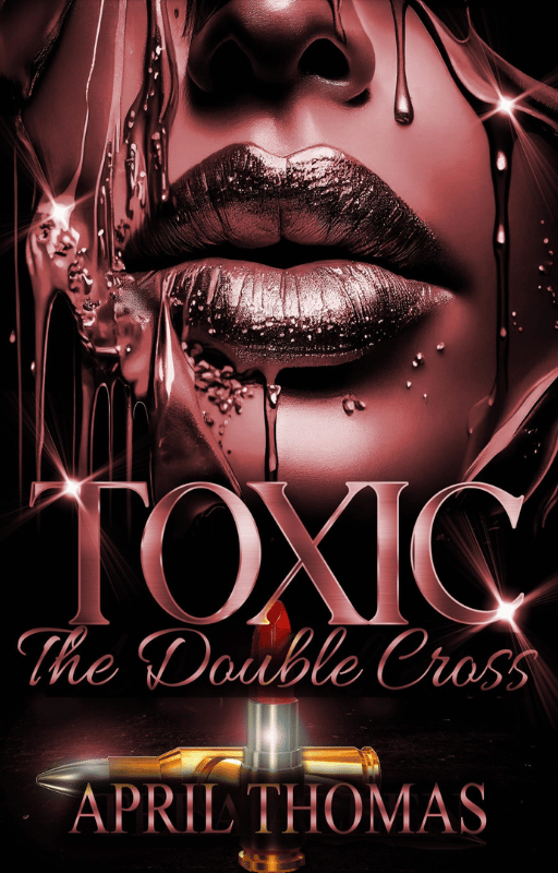 Toxic: The Double Cross